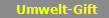     Umwelt-Gift